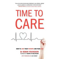 TIME to CARE: How to love your patients and your job
