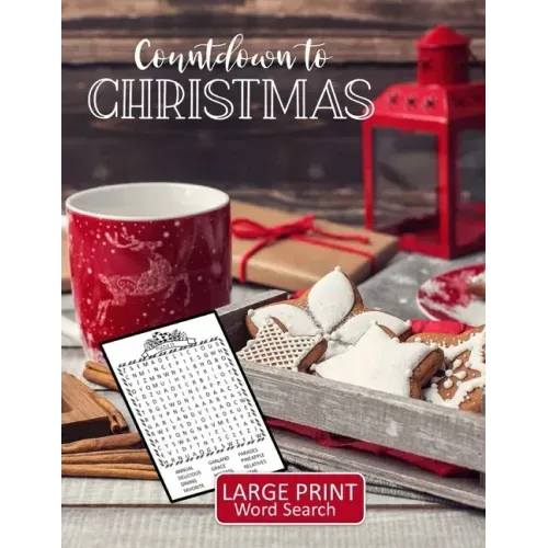 Countdown to Christmas Large Print Word Search: 52 Puzzles with Christmas, Advent, and Holiday Themed Word Search Book with Large Print for Teens, Adu