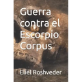 Guerra contra el Escorpio Corpus