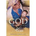 God Allowed Me to Help Him