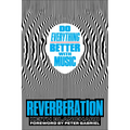 Reverberation: Do Everything Better with Music