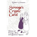 Scrooge's Cryptic Carol: Visions of Energy, Time, and Quantum Nature