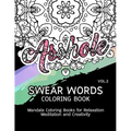 Swear Words Coloring Book Vol.2: Mandala Coloring Books for Relaxation Meditation and Creativity