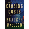 Closing Costs: A Novel of Suspense