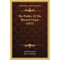 The Psalter Of The Blessed Virgin (1852)
