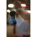 Defensive Shotgun - Mastering the Versatility: Tactics for Repelling A Deadly Encounter