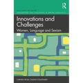 Innovations and Challenges: Women, Language and Sexism