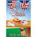 Two Many Sleuths: Sweet Tea Meets Earl Grey Over Murder