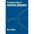 Fundamentals of Nuclear Physics