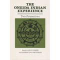 The Oneida Indian Experience