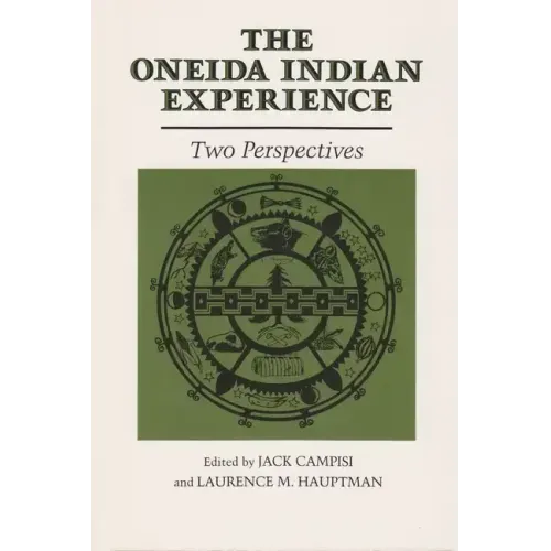 The Oneida Indian Experience