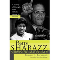 Betty Shabazz, Surviving Malcolm X: A Journey of Strength from Wife to Widow to Heroine