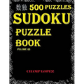 ***sudoku: 500 Sudoku Puzzles(Easy, Medium, Hard, VeryHard)(SudokuPuzzleBook)Vol.65*