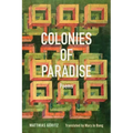Colonies of Paradise: Poems