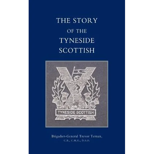 Story of the Tyneside Scottish