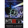 Turning Points In Film History