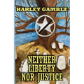 Neither Liberty Nor Justice: The Last Days of Woodson and Calvin Blasingame