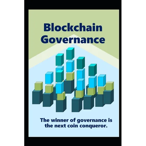 Blockchain Governance: The winner of governance is the next coin conqueror.
