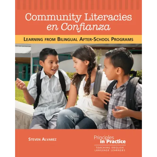 Community Literacies En Confianza: Learning from Bilingual After-School Programs