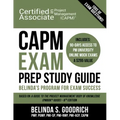 CAPM Exam Prep Study Guide: Belinda's All-in-One Program for Exam Success