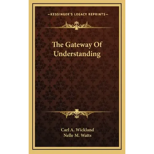 The Gateway of Understanding