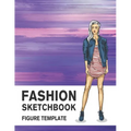 Fashion Sketchbook Figure Template: 430 Large Female Figure Template for Easily Sketching Your Fashion Design Styles and Building Your Portfolio