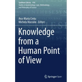 Knowledge from a Human Point of View