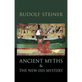 Ancient Myths and the New Isis Mystery: (Cw 180)
