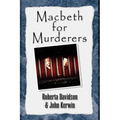 Macbeth for Murderers