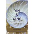 Yin & Yang: How Change Changes