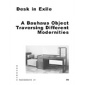 Desk in Exile: A Bauhaus Object Traversing Different Modernities
