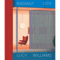 Lucy Williams - Radiant City