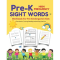 Pre-K Sight Words: A Pre-K Workbook For Kids Age 3-5