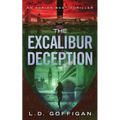 The Excalibur Deception: An Archaeological Thriller