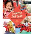 Chinese New Year: A Celebration for Everyone