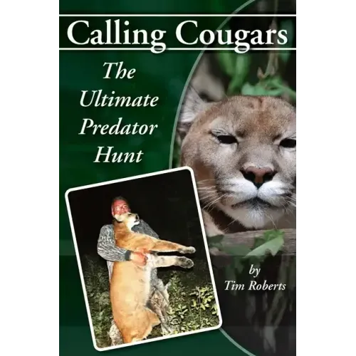 Calling Cougars: The Ultimate Predator Hunt