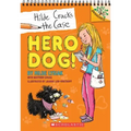 Hero Dog!: A Branches Book (Hilde Cracks the Case #1): Volume 1