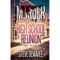 Murder at the High School Reunion