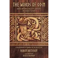 The Words of Odin: A New Rendering of Havamal for the Present Age