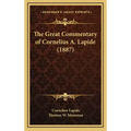 The Great Commentary of Cornelius A. Lapide (1887)