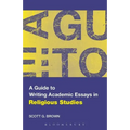 A Guide to Writing Academic Essays in Religious Studies