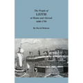 The People of Leith at Home and Abroad, 1600-1799