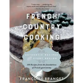 French Country Cooking: Authentic Recipes from Every Region