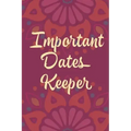 Important Dates Keeper: Maroon Flower