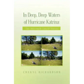 In Deep, Deep Waters of Hurricane Katrina