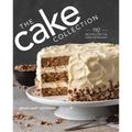 The Cake Collection: Over 100 Recipes for the Baking Enthusiast