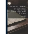 The Development of Socialism From Utopia to Science