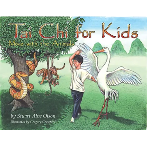 Tai Chi for Kids: Move with the Animals