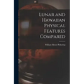Lunar and Hawaiian Physical Features Compared
