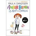 Amber Brown Is Not a Crayon